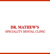 Dr.MATHEW'S SPECIALITY DENTAL CLINIC